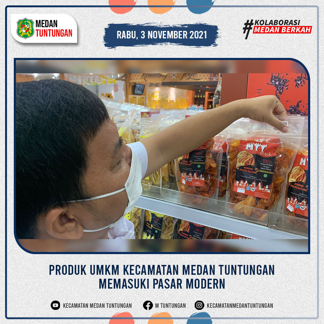 PRODUK UMKM KECAMATAN MEDAN TUNTUNGAN MEMASUKI PASAR MODERN